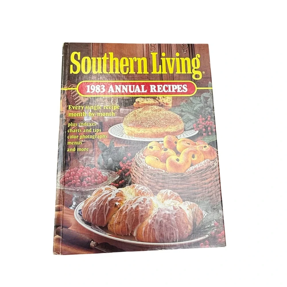 Southern Living 1983 Annual Recipes Cookbook Vintage Cooking Recipes